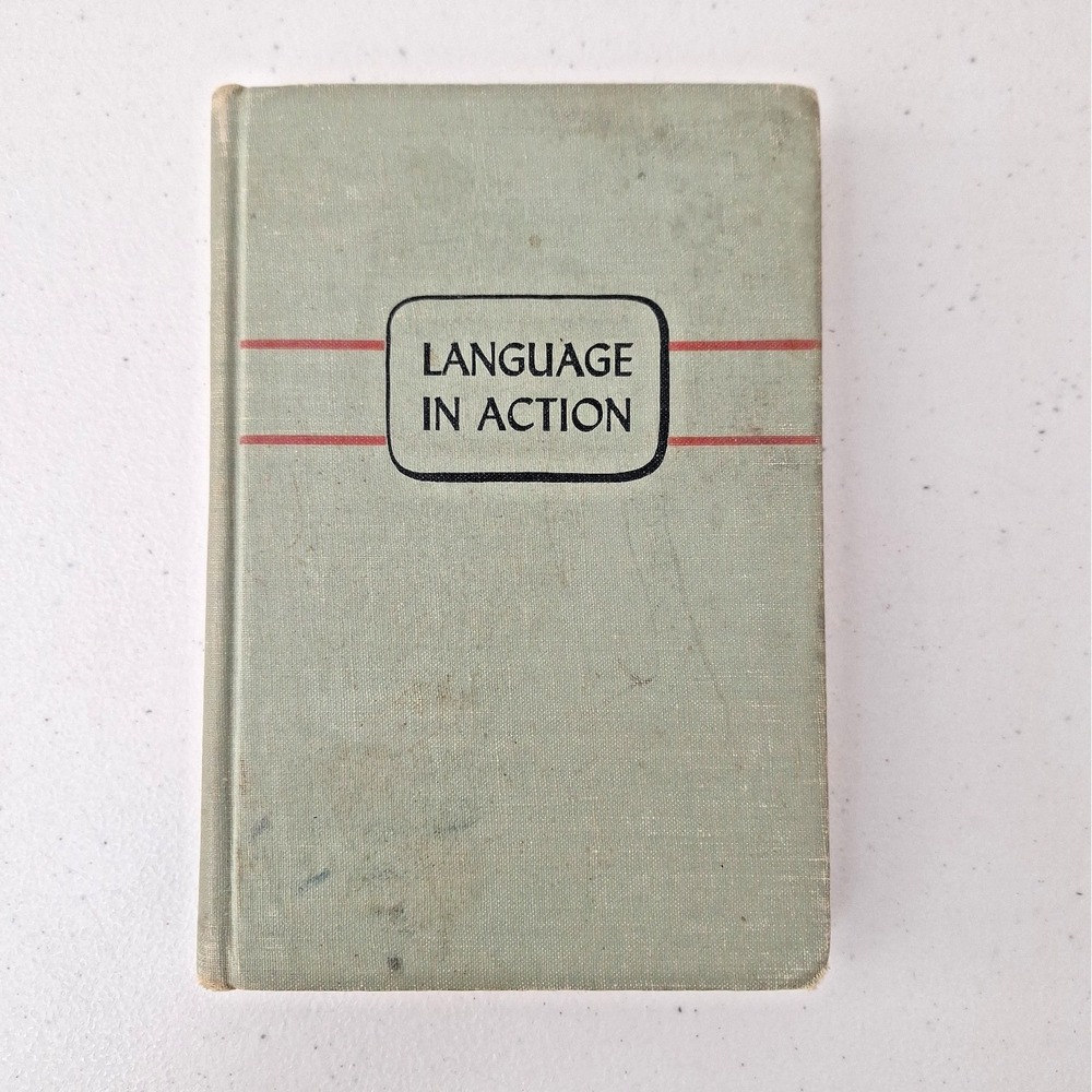 Vintage 1948 "Language in Thought & Action" By S. I. Hayakawa Hardcover Book